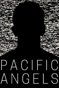 Фильм Тихоокеанские ангелы (2018)