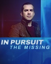 Фильм В погоне: пропавшие без вести (2021)