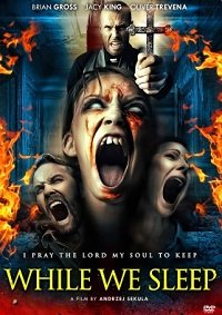 Фильм Пока мы спим (2021)