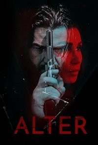 Фильм Альтер (2020)