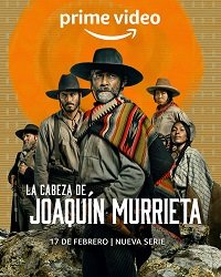 Фильм Голова Хоакина Мурьеты (1 сезон)