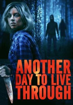 Фильм Еще один день, который нужно пережить (2023)