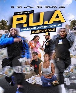 Фильм П.П.Б - Пандемийная помощь безработным (2024)