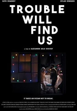 Фильм Проблемы найдут нас (2020)
