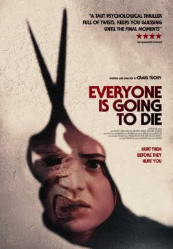 Фильм Час расплаты (Все скоро умрут) (Мы все умрем) (2024)