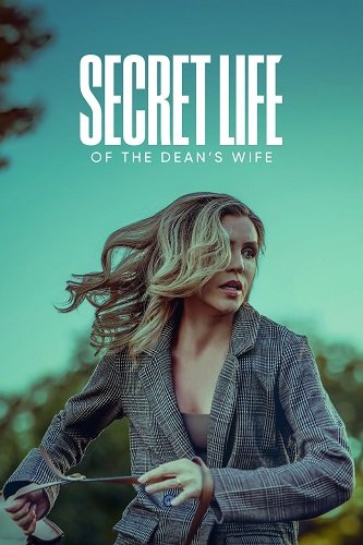 Фильм Тайная жизнь жены декана (2025)